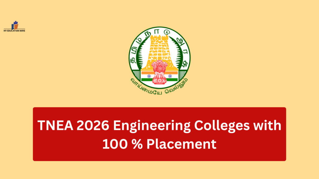 TNEA 2026 Engineering Colleges with 100 % Placement