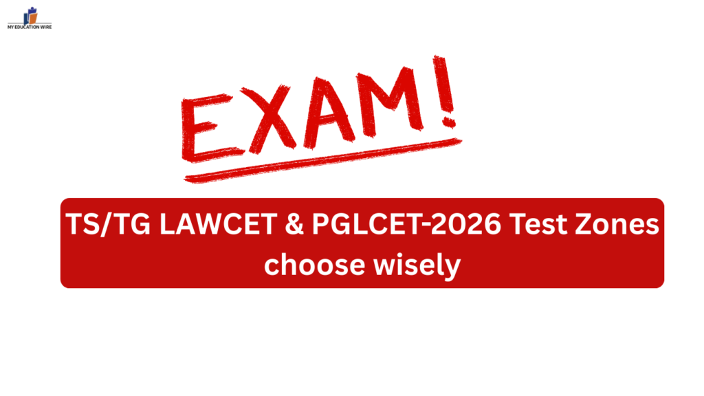 TS/TG LAWCET & PGLCET-2026 Test Zones choose wisely