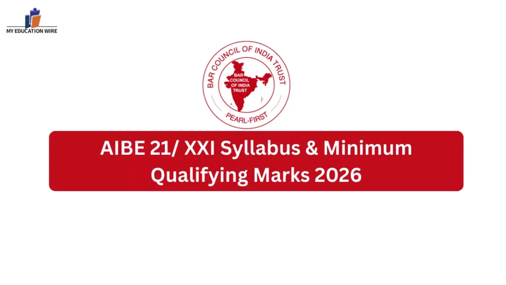 AIBE 21/ XXI Syllabus & Minimum Qualifying Marks 2026