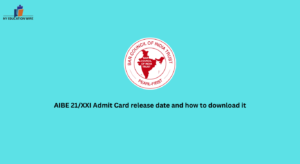 AIBE 21/XXI Admit Card release date and how to download it