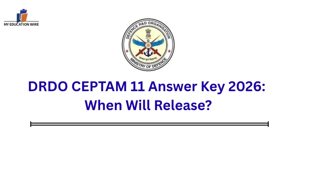 DRDO CEPTAM 11 Answer Key 2026