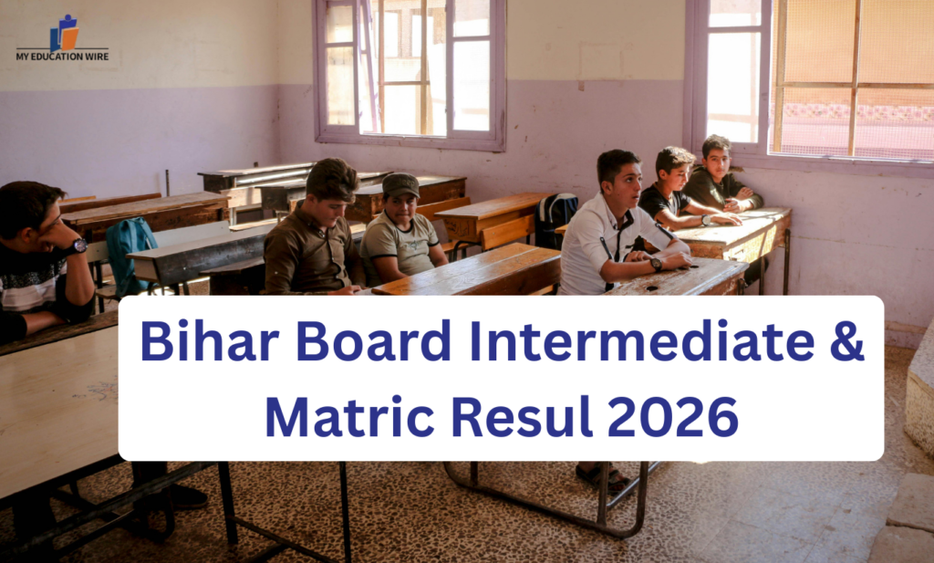 Bihar Board Intermediate & Matric Resul 2026