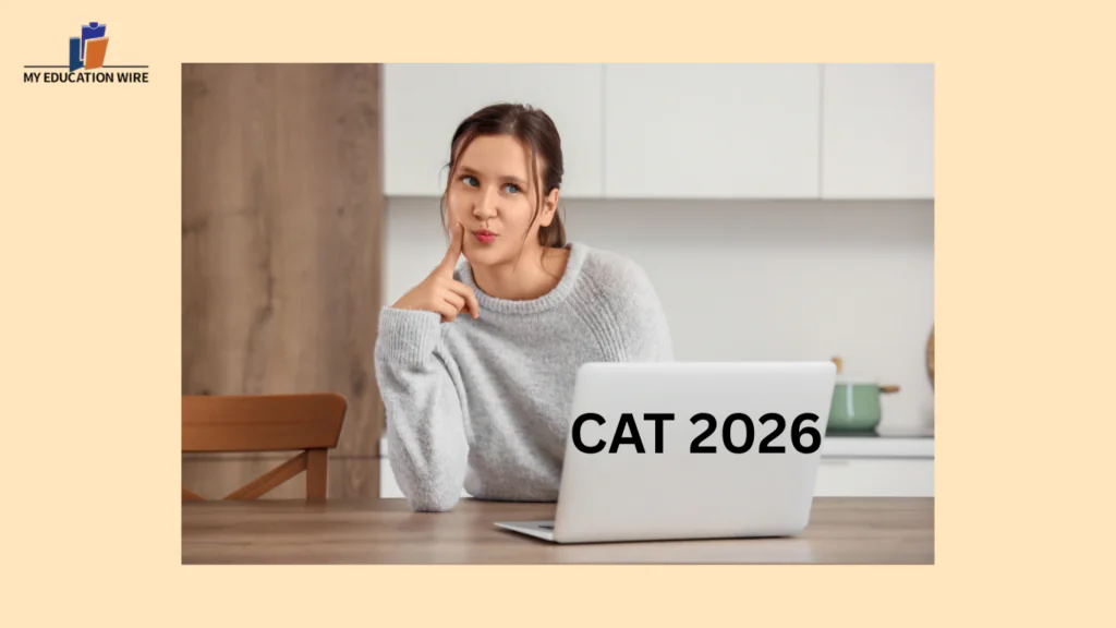 CAT 2026 Exam,Application and selection process