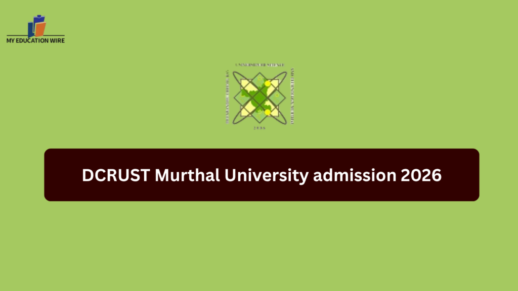DCRUST Murthal University admission 2026