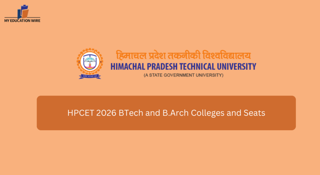 HPCET 2026 BTech and B.Arch Colleges and Seats