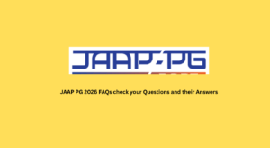 JAAP PG 2026 FAQs check your Questions and their Answers