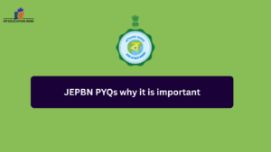 JEPBN PYQs why it is important