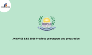 JKBOPEE B.Ed 2026 Previous year papers and preparation