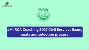 JMI RCA Coaching 2027 Civil Services Exam, seats and selection process