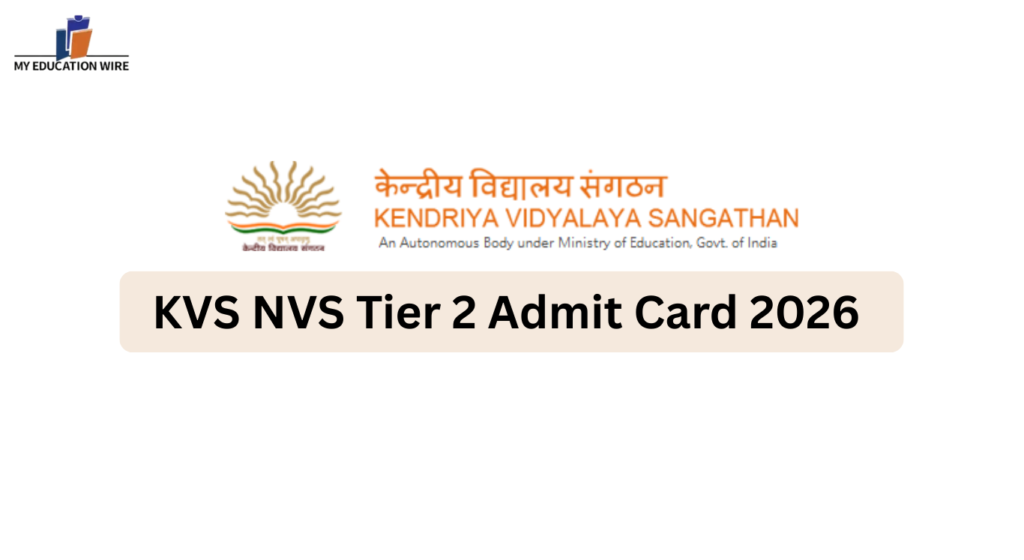 KVS NVS Tier 2 Admit Card 2026 Hall Ticket Download Steps
