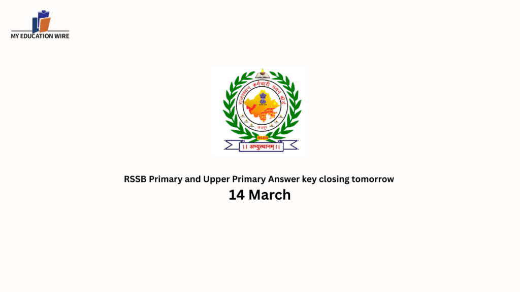 RSSB Primary and Upper Primary Answer key closing tomorrow 14 March