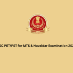 SSC PET/PST for MTS & Havaldar Examination 2025