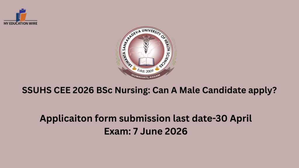 SSUHS CEE 2026 BSc Nursing: Can A Male Candidate apply?