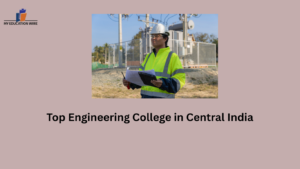 Top Engineering College in Central India