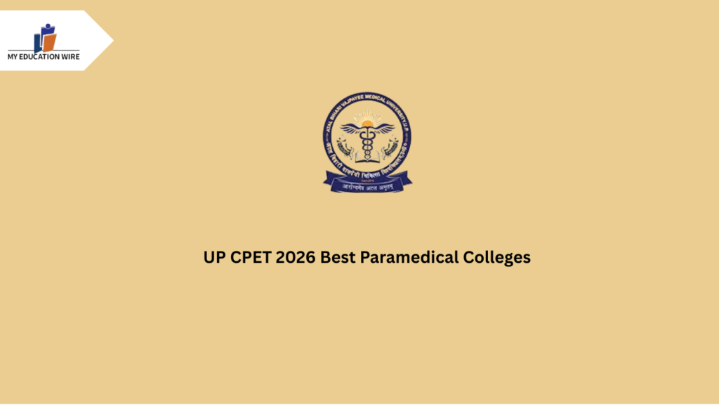 UP CPET 2026 Best Paramedical Colleges