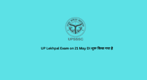 UP Lekhpal Exam on 21 May DI शुरू किया गया है