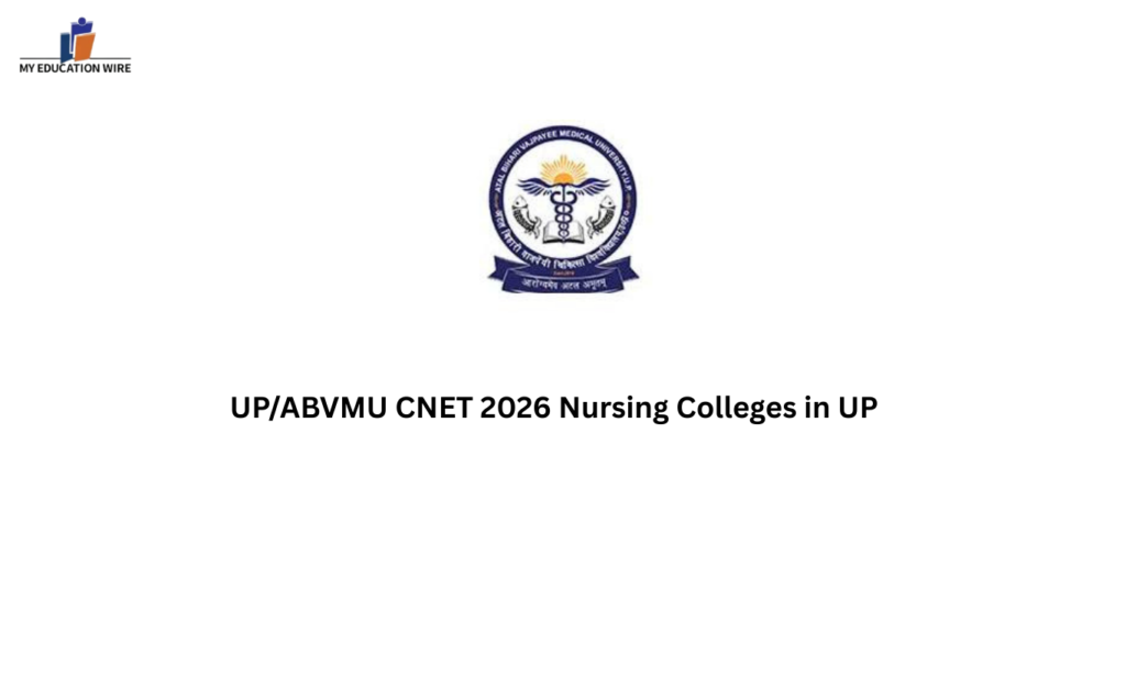 UP/ABVMU CNET 2026 Nursing Colleges in UP
