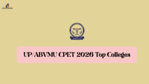 UP/ABVMU CPET 2026 Top Colleges