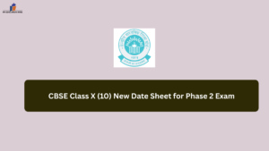 CBSE Class X (10) New Date Sheet for Phase 2 Exam