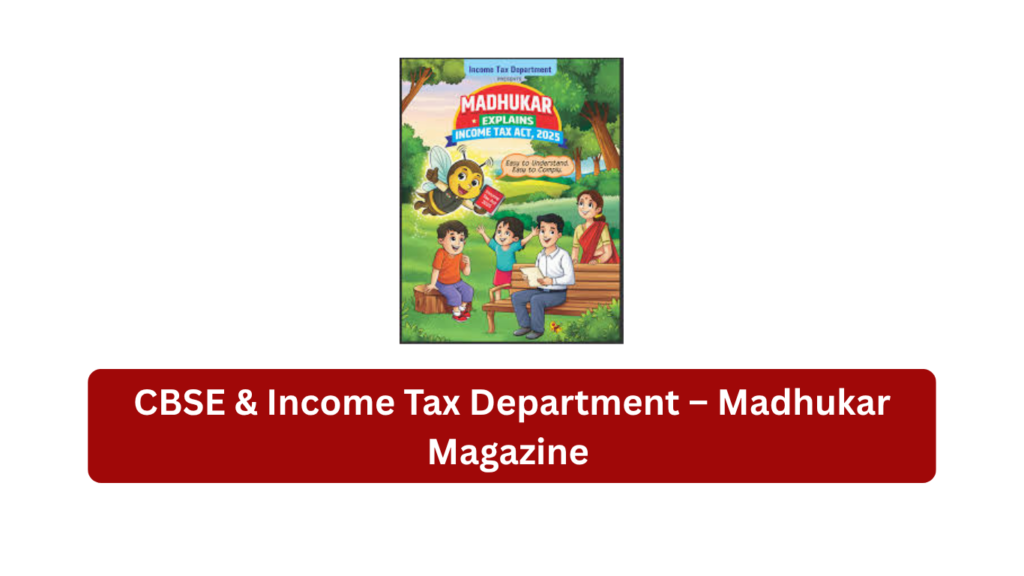 CBSE & Income Tax Department – Madhukar Magazine / Comic