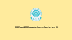 CBSE Result 2026 Revaluation Process check how to do this
