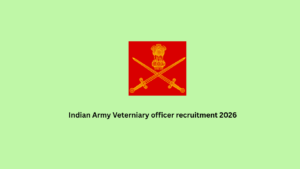 Indian Army Veterniary officer recruitment 2026