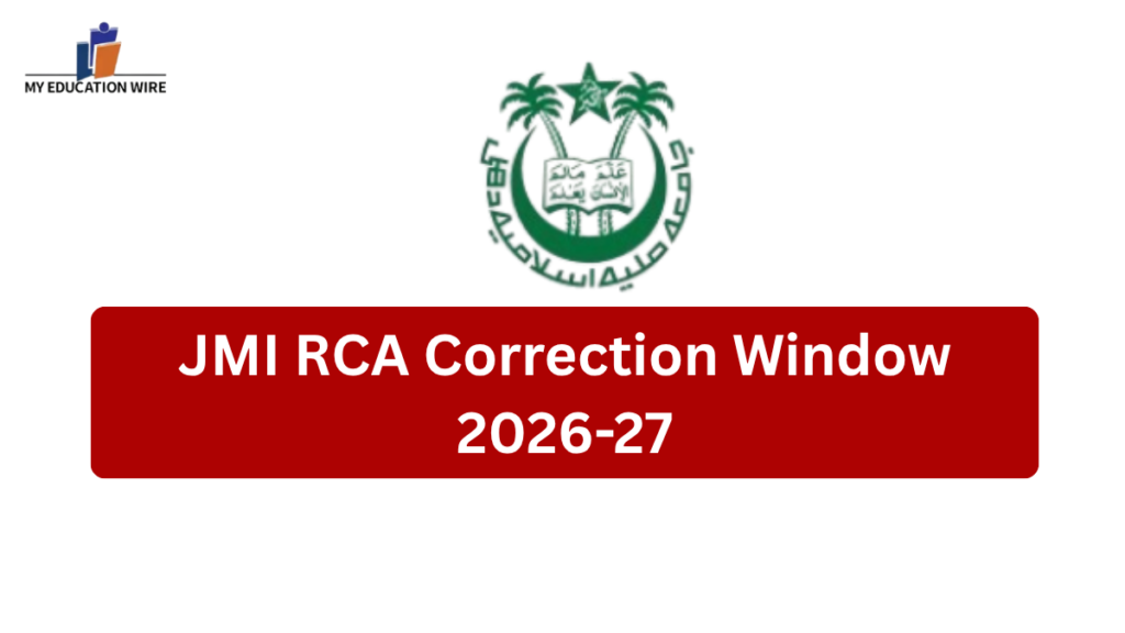 JMI RCA Correction Window 2026-27