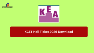 KCET Hall Ticket 2026 Download