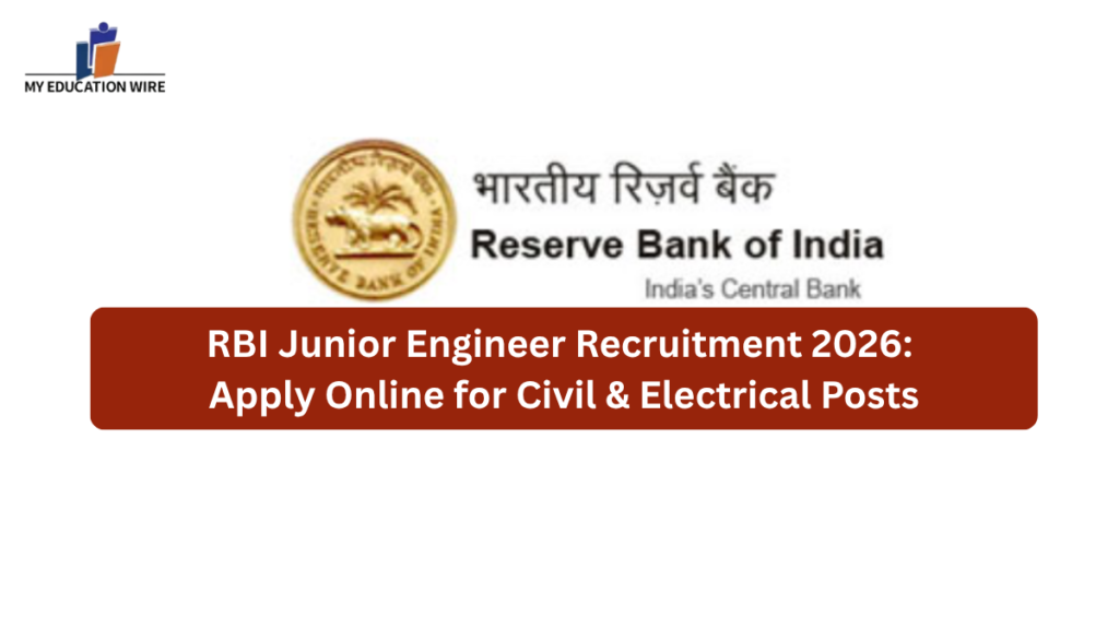 RBI Junior Engineer Recruitment 2026 Apply Online for Civil & Electrical Posts