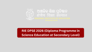 RIE DPSE 2026 (Diploma Programme in Science Education at Secondary Level)
