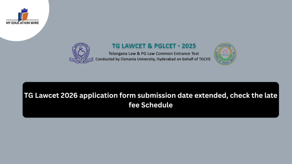 TG Lawcet 2026 application form submission date extended, check the late fee Schedule