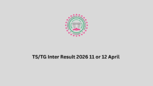 TS/TG Inter Result 2026 11 or 12 April