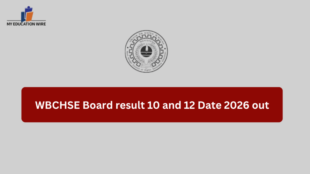 WBCHSE Board result 10 and 12 Date 2026 out