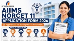 AIIMS NORCET 11 Application Form 2026