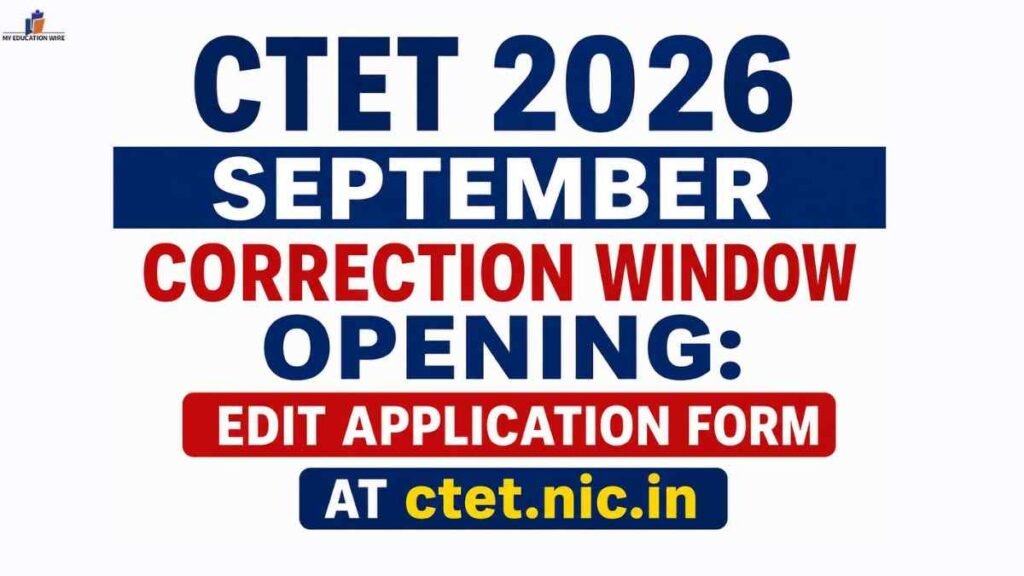CTET-2026-September-Correction-Window-Opening