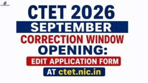 CTET-2026-September-Correction-Window-Opening