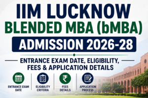 IIM Lucknow Blended MBA Admission 2026