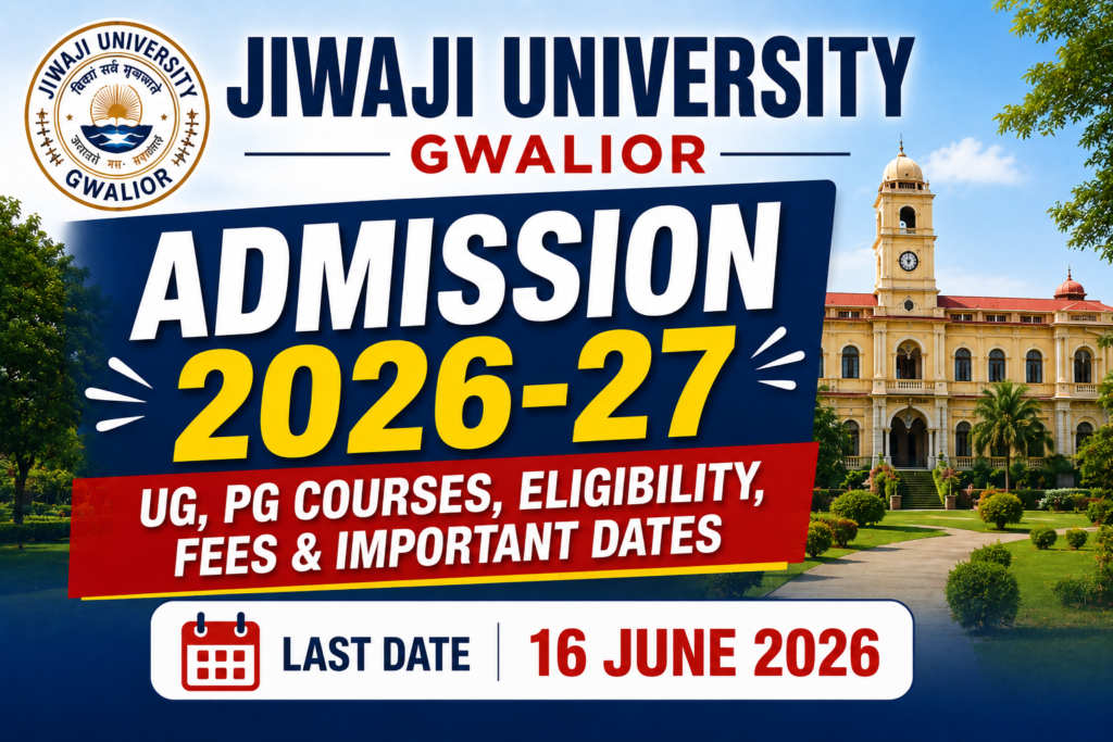 Jiwaji University Gwalior Admission 2026-27