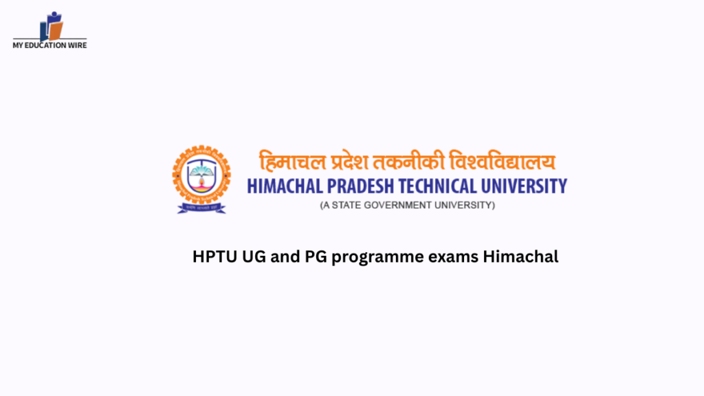HPTU UG and PG programme exams Himachal