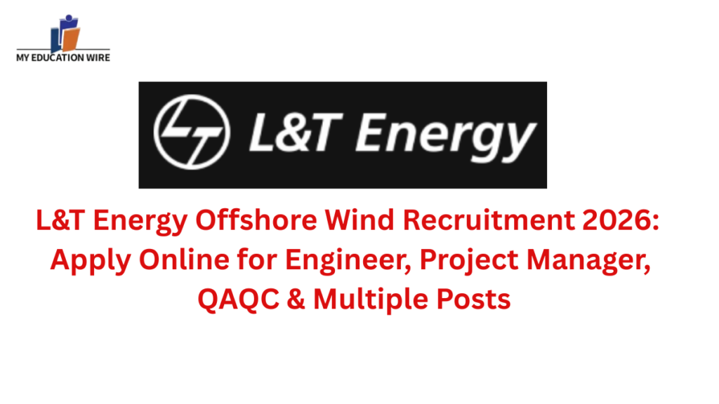 L&T Energy Offshore Wind Recruitment 2026