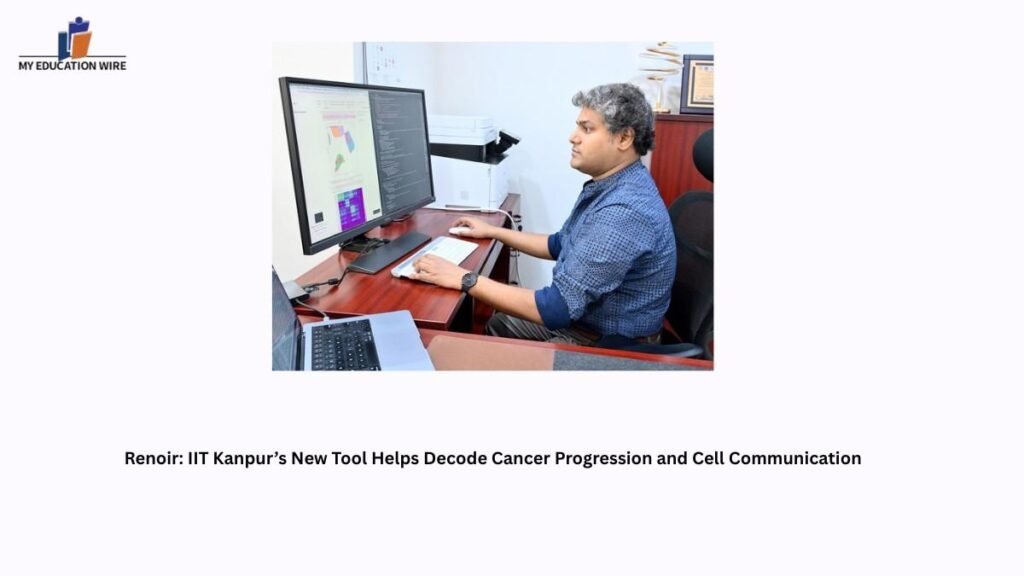 Renoir: IIT Kanpur’s New Tool Helps Decode Cancer Progression and Cell Communication