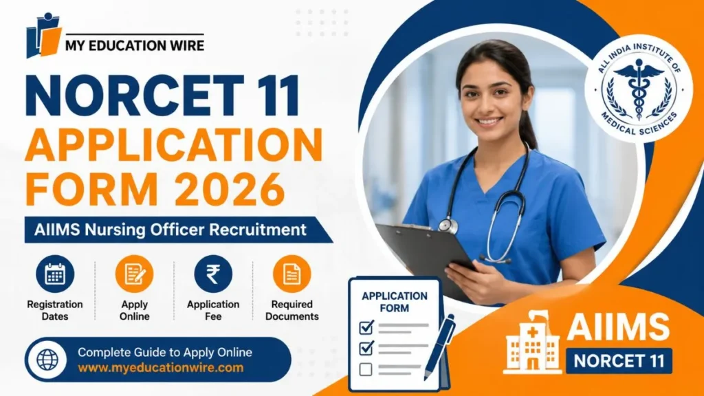 NORCET 11 Application Form 2026