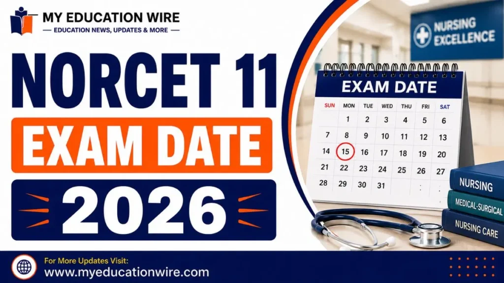 NORCET 11 Exam Date 2026