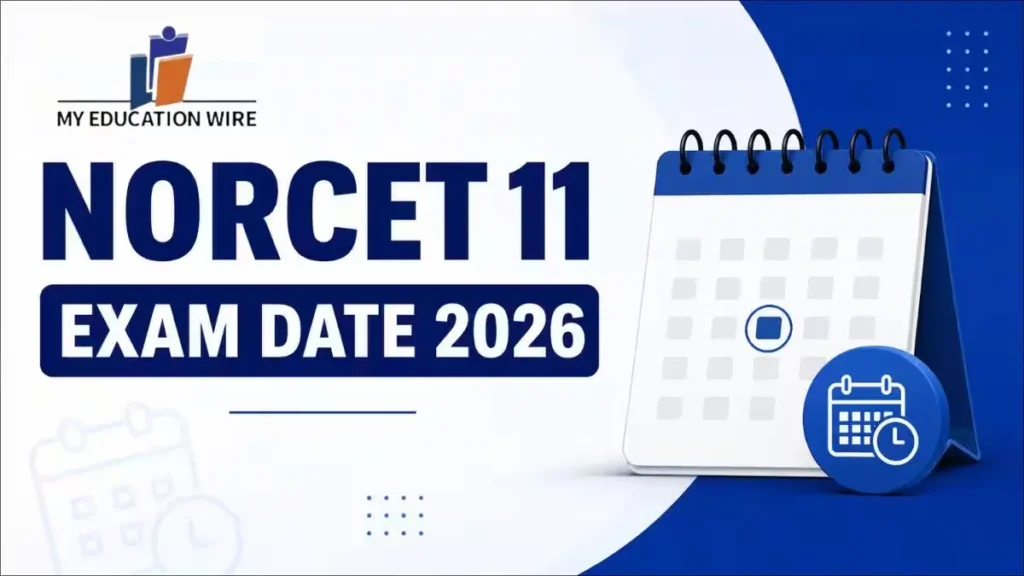 NORCET 11 Exam Date 2026