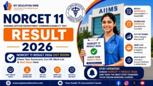 NORCET 11 Result 2026