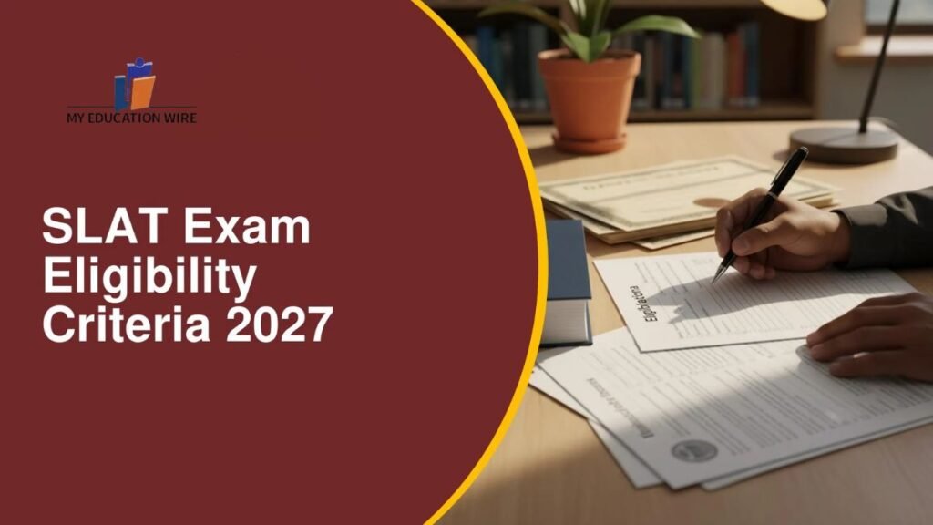SLAT Eligibility Criteria 2027
