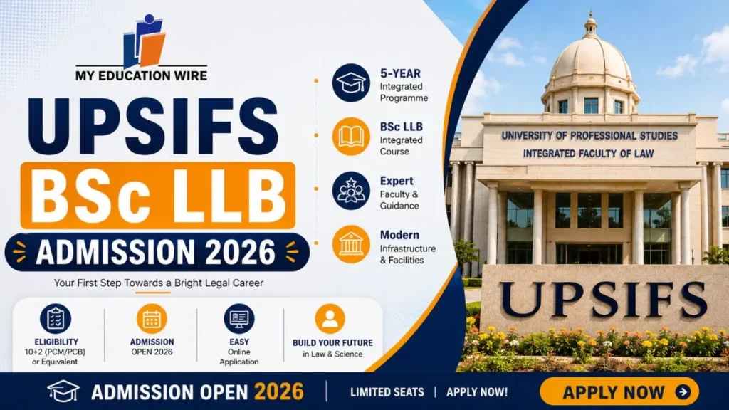 UPSIFS BSc LLB Admission 2026