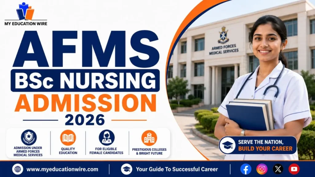 AFMS Bsc Nursing Admission 2026