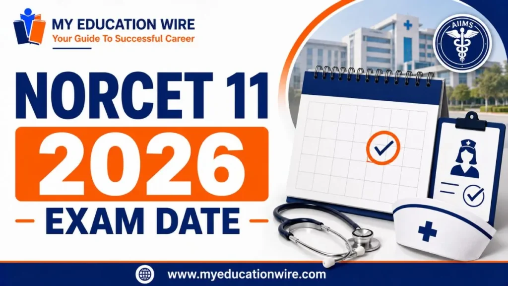 NORCET 11 2026 Exam Date