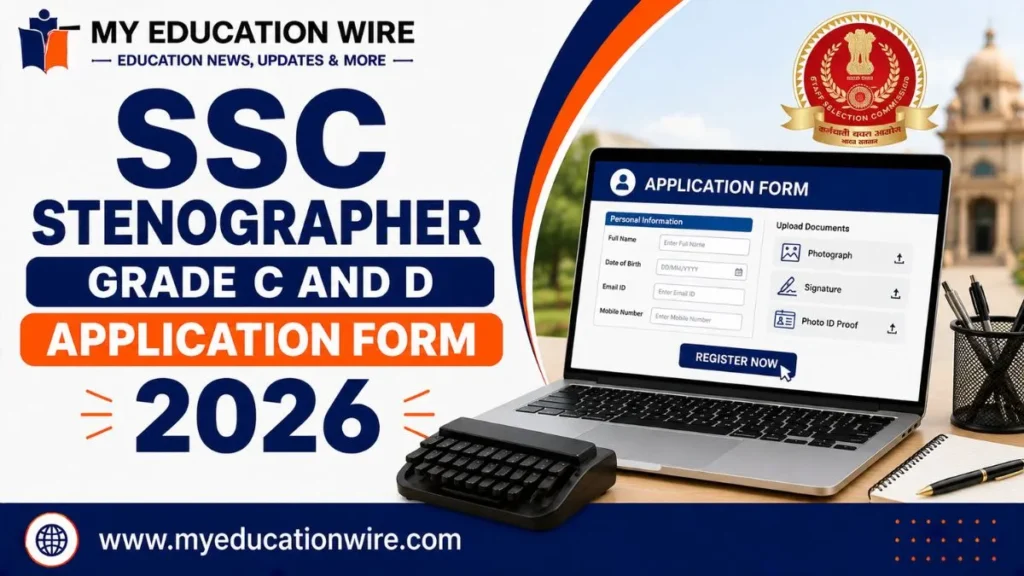 SSC Stenographer Grade C and D Application Form 2026